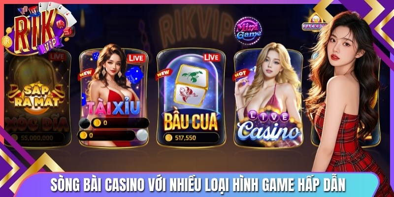 Sòng bài casino với nhiều loại hình game hấp dẫn